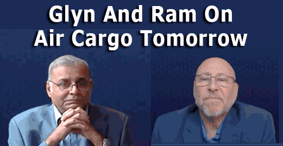 Glyn and Ram on Air Cargo Tomorrow